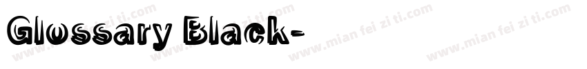Glossary Black字体转换